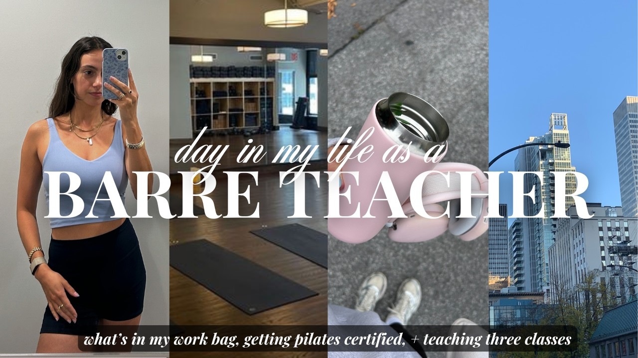 DAY IN MY LIFE AS A BARRE INSTRUCTOR 🩰✨ teaching 3 classes, pilates certification, what's in my bag