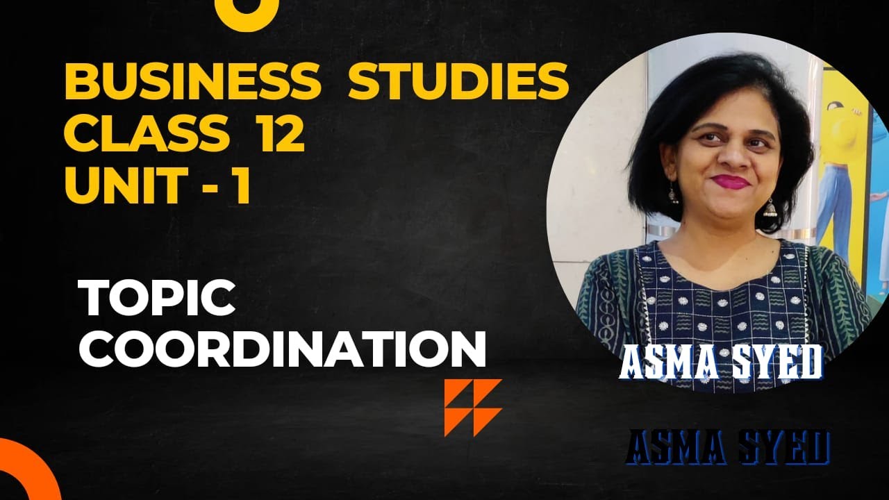 COORDINATION | CLASS 12 BUSINESS STUDIES #businessstudies #class12 #unit1