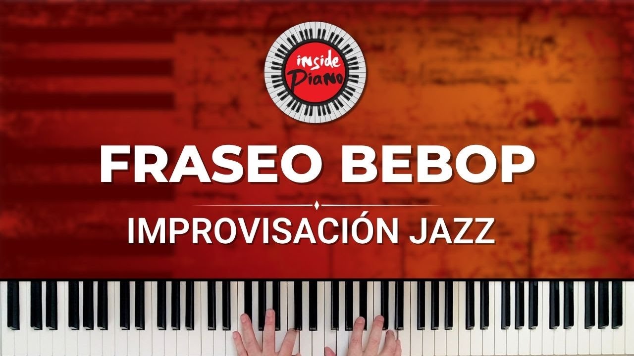 Como Frasear Bebop Jazz en el Piano