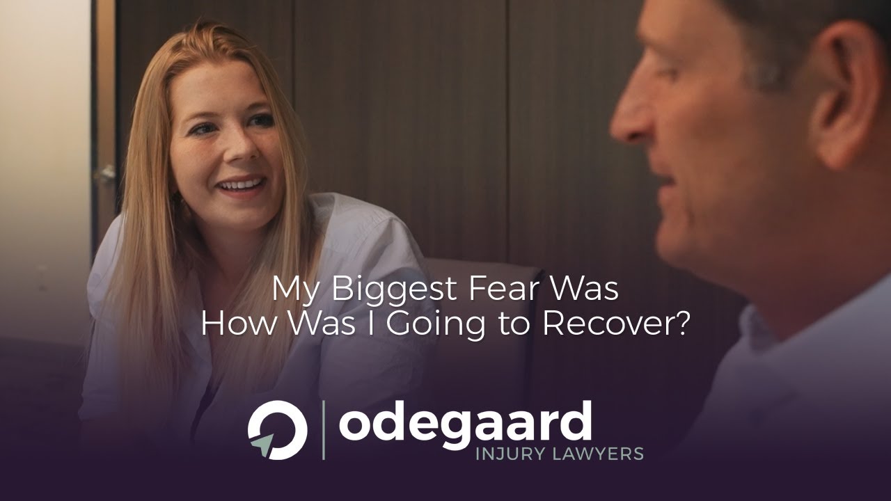 My Biggest Fear Was How Was I Going to Recover  - Client Testimonial - Odegaard Injury Lawyers