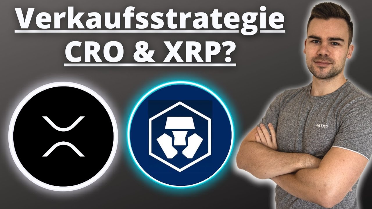 XRP & CRO verkaufen? | Hast du eine Verkaufsstrategie f&uuml;r CRO & XRP?