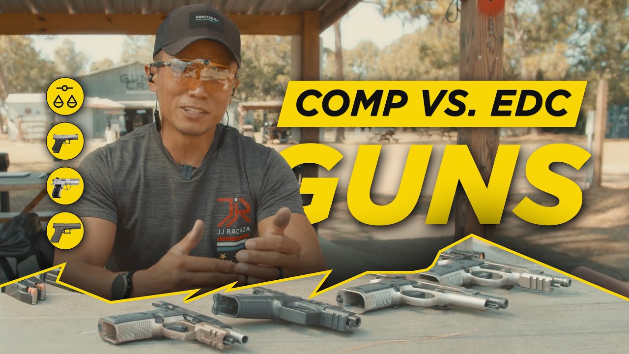 JJ Racaza: EDC vs Competition Guns – Which One is Right for You?