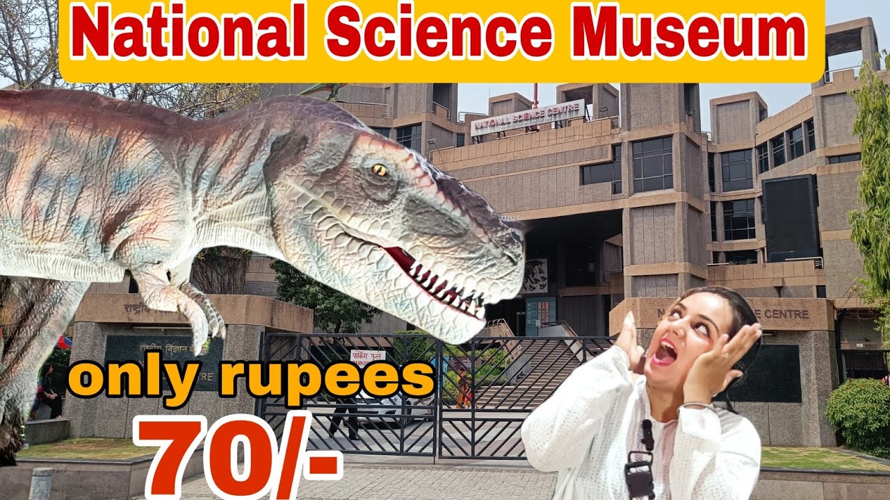 Biggest Science Museum Delhi, National Science Museum after lockdown, full information
