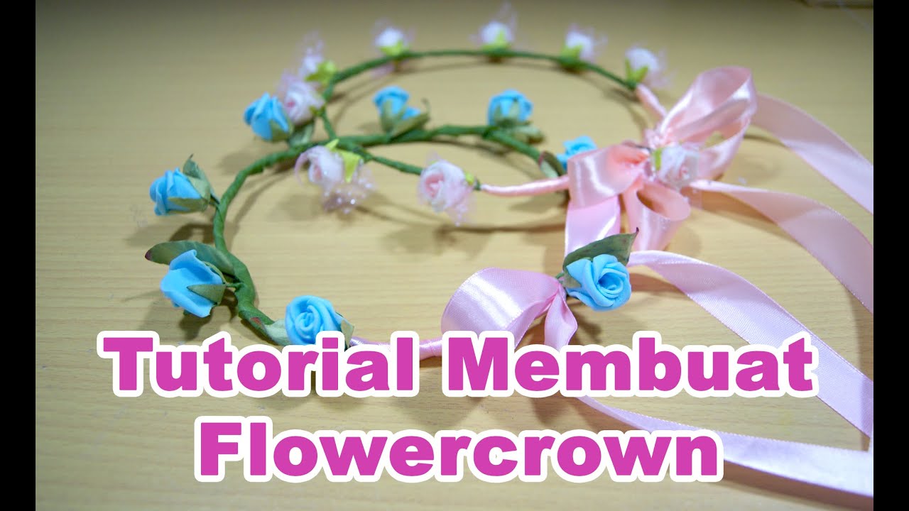 Tutorial Cara Membuat Flower Crown Simple