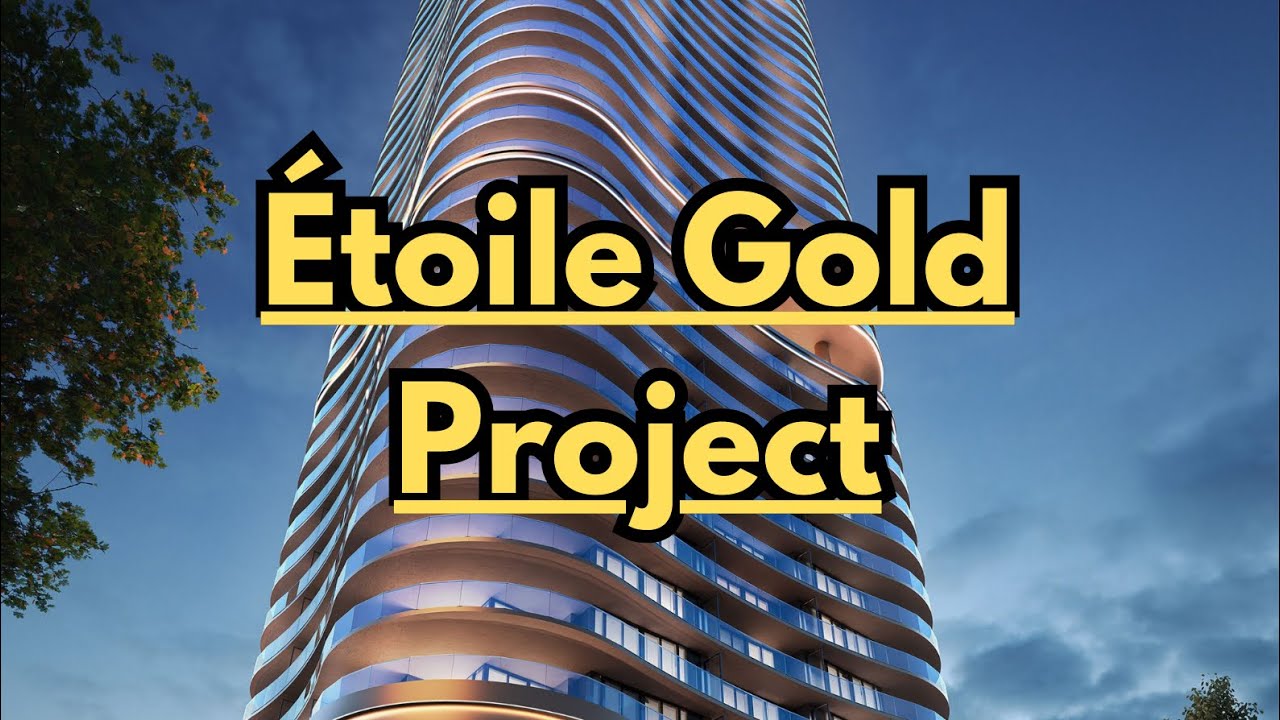 The &Eacute;toile Gold Project