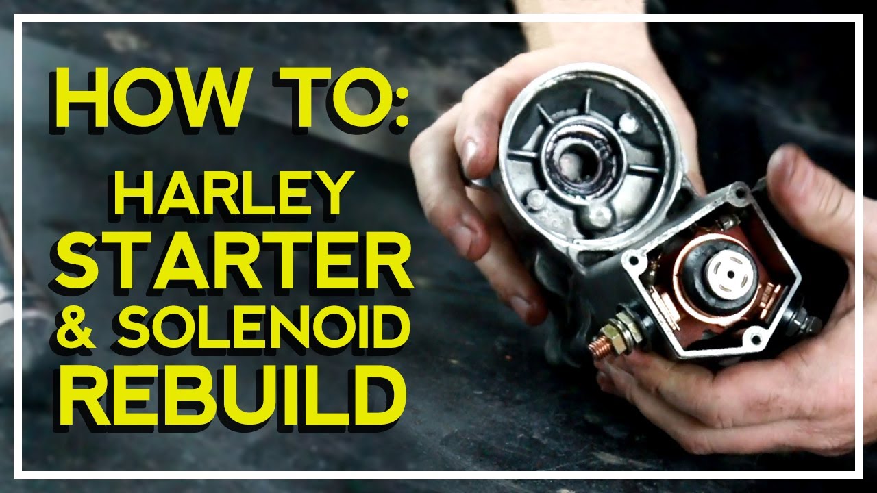 How to: Harley Davidson Starter & Solenoid Rebuild