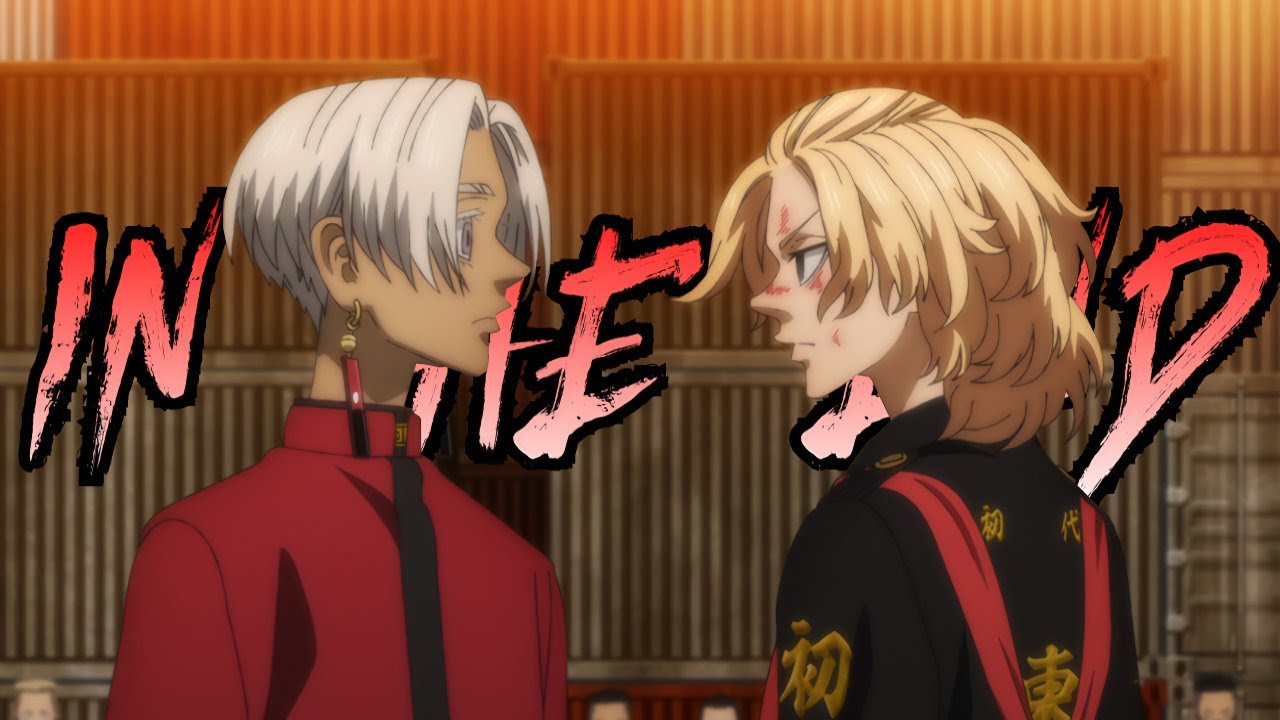 MIKEY vs IZANA 「Tokyo revengers season 3」- 「AMV 4K」- IN THE END