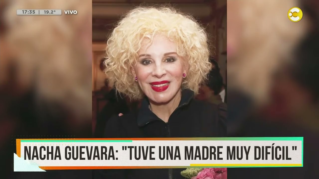 Nacha Guevara y la triste relación con su madre │¿CEH?│ 21-08-25