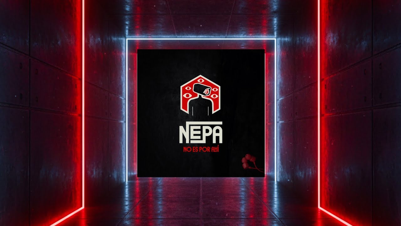 NEPA - No es por ah&iacute; - Video Lyrics