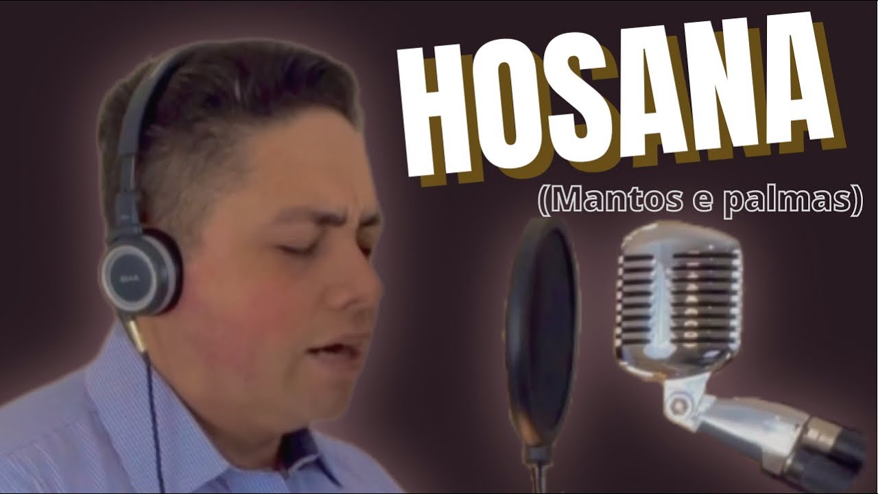 Hosana (Mantos e palmas) - Milton Cardoso | COVER