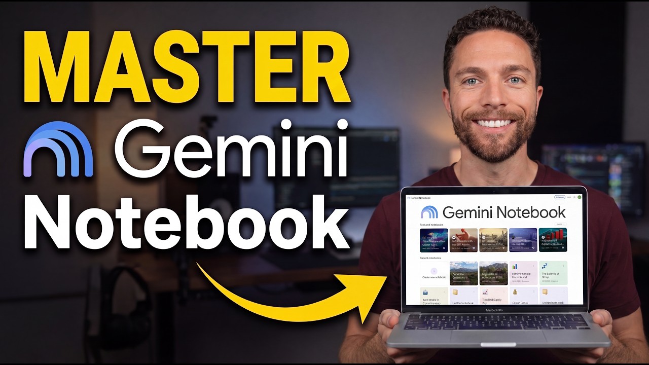 Gemini Notebook Full Course: Master &ldquo;NotebookLM&rdquo; in 45 Minutes 