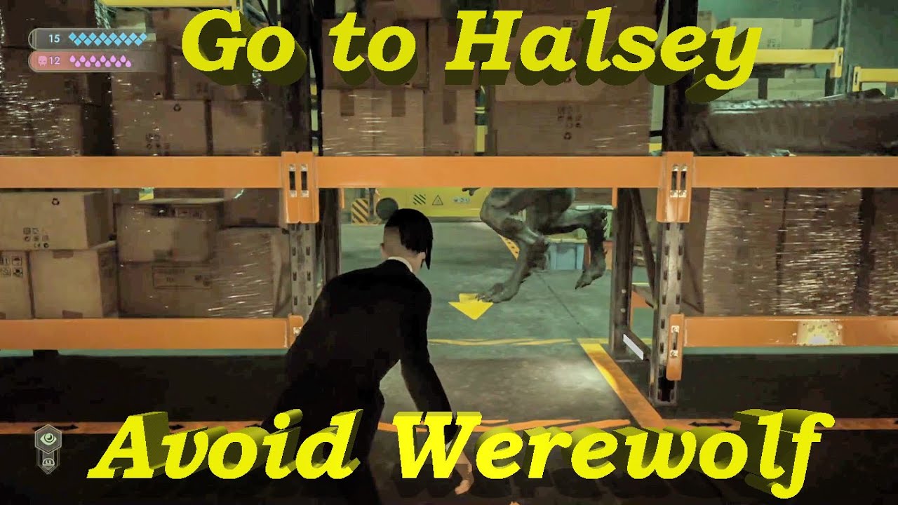 Go to Halsey | Leysha | S.A.D Base | Avoid Werewolf | Vampire The Masquerade Swansong