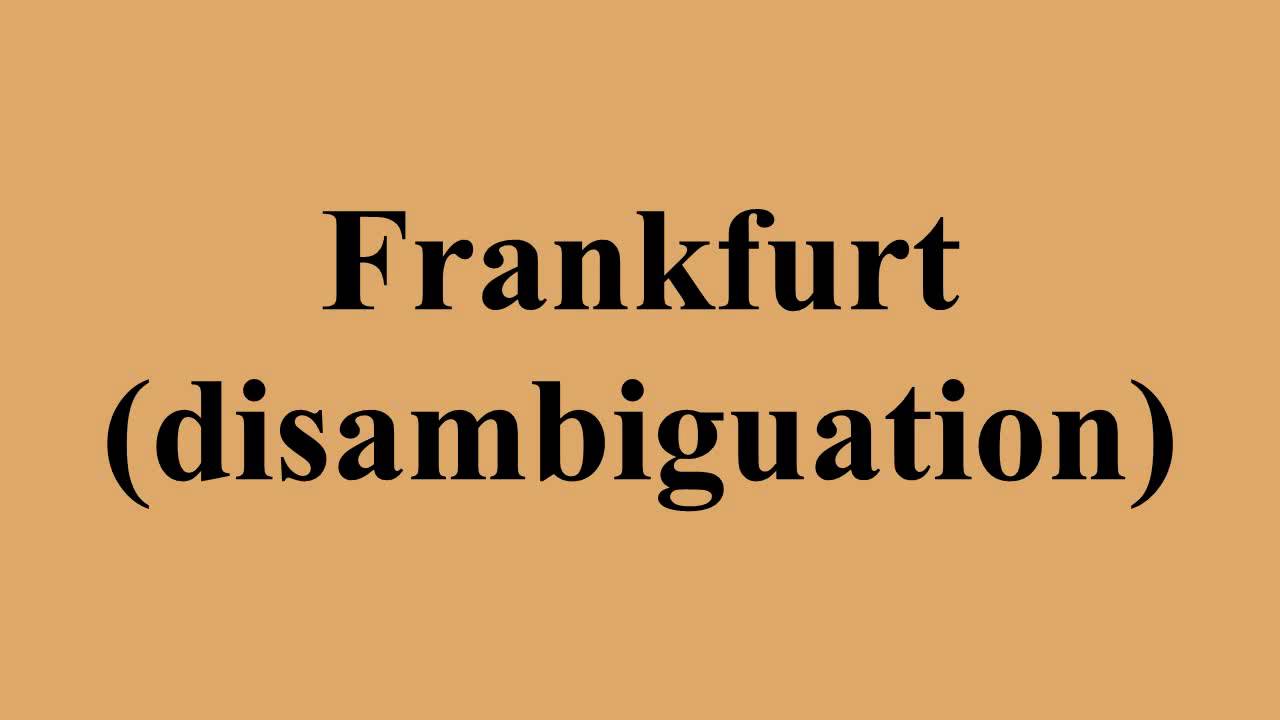 Frankfurt (disambiguation)
