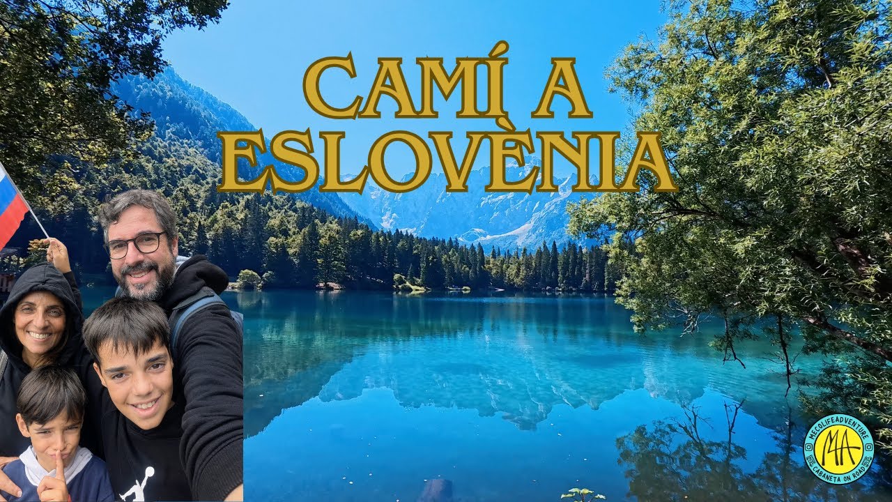 🚐 EP:001_CAMÍ_A_ESLOVÈNIA🌍⛰️