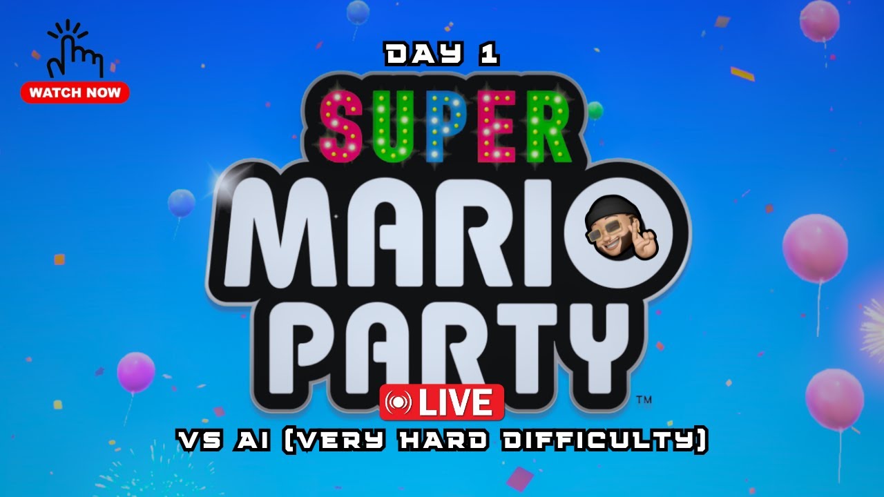 Super Mario Party : DAY 1 vs AI (Very Hard Difficulty) 🔴 [LIVE]