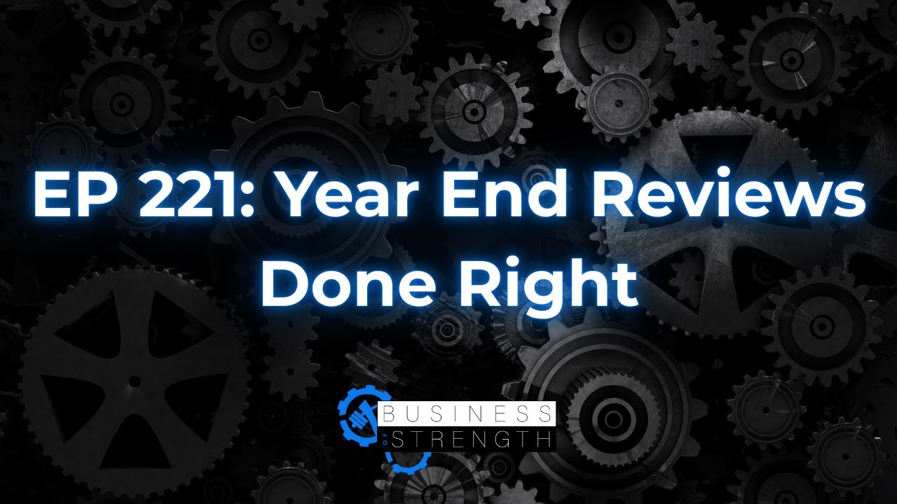 EP 221: Year End Reviews Done Right