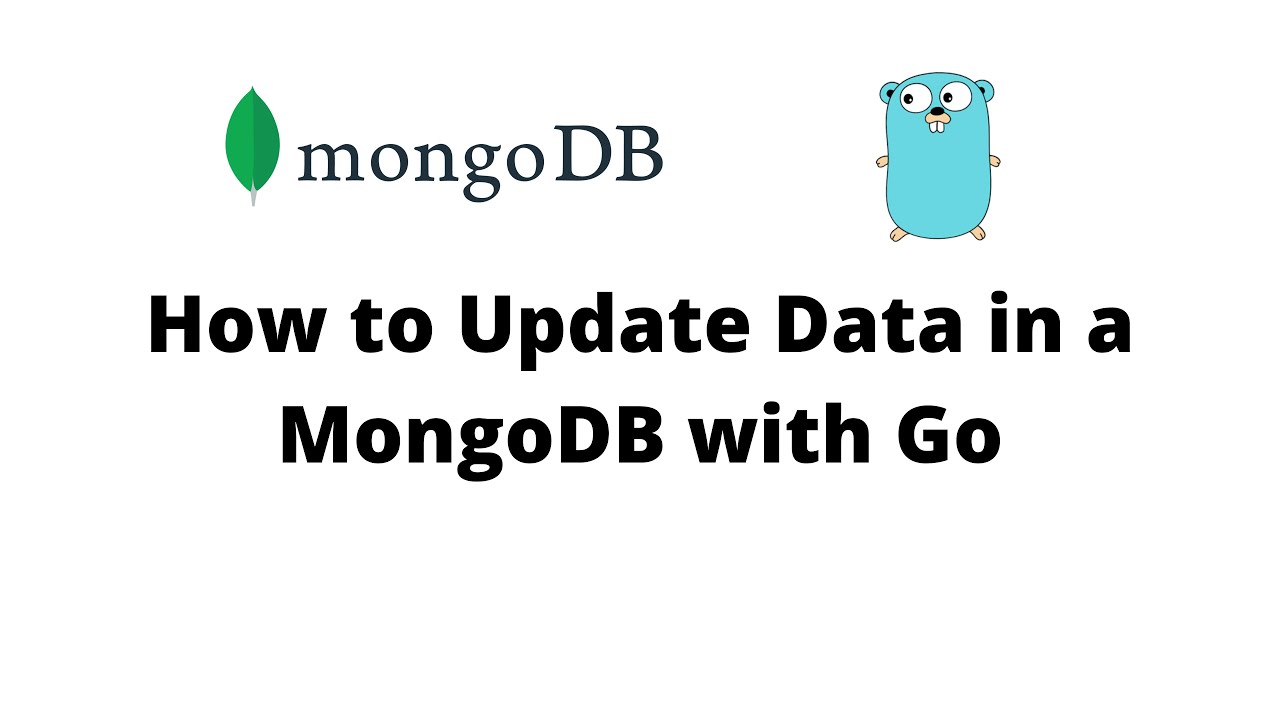 How to Update Data in MongoDB with Go