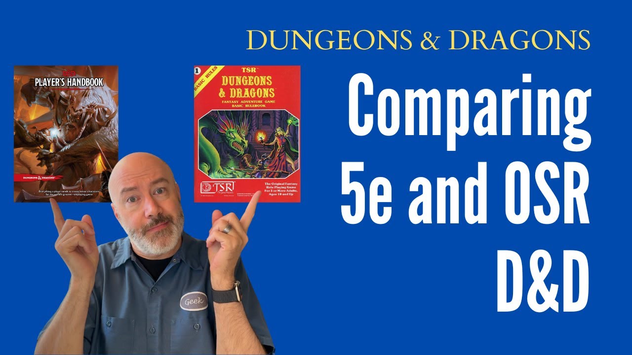 Comparing 5e and OSR D&D