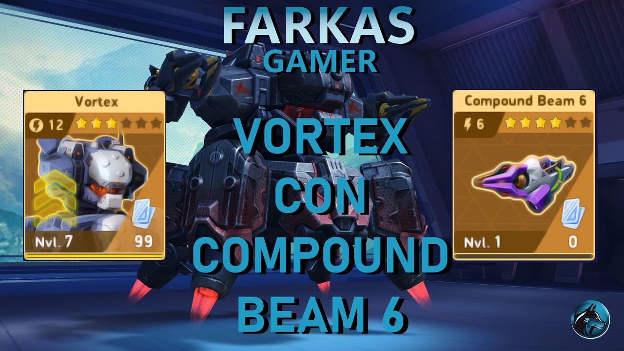 Vortex con Compound Beam 6 - Mech arena
