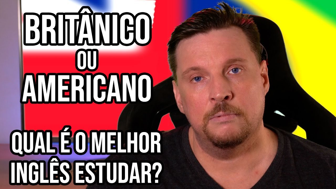 Estudar Inglês Británico ou Americano?