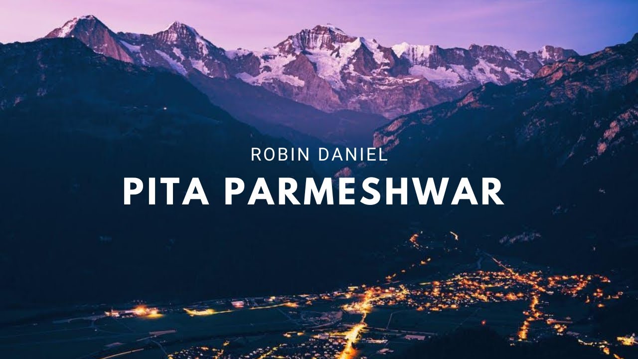 Parmeshwar Pita Parmeshwar Lyrics परमेश्वर पिता परमेश्वर  | Hindi Worship Song
