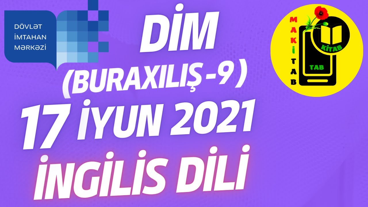 17 iyun 2021 DİM Buraxılış İngilis dili 9-cu sinif | 9 aprel 2023 Buraxılışa Dəstək