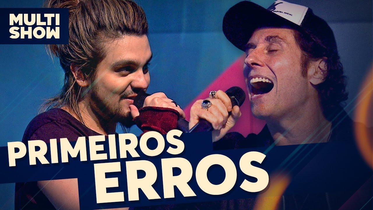Primeiros Erros | Luan Santana + Dinho Ouro Preto | Canta, Luan | Música Multishow