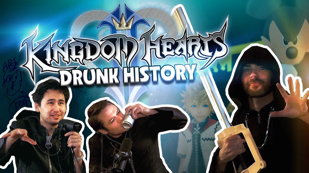 Kingdom Hearts 2 Drunk History