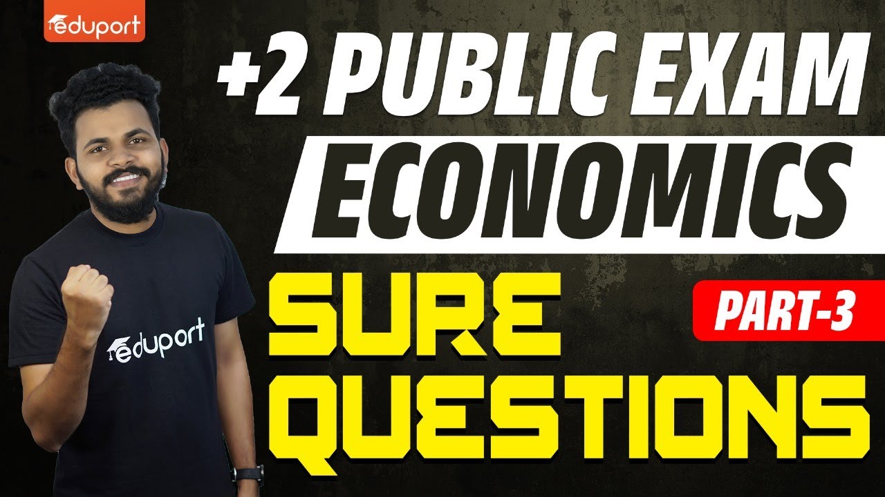 Plus Two Economics Public Exam | Sure Question - Part 3 | Eduport Commerce & Humanities