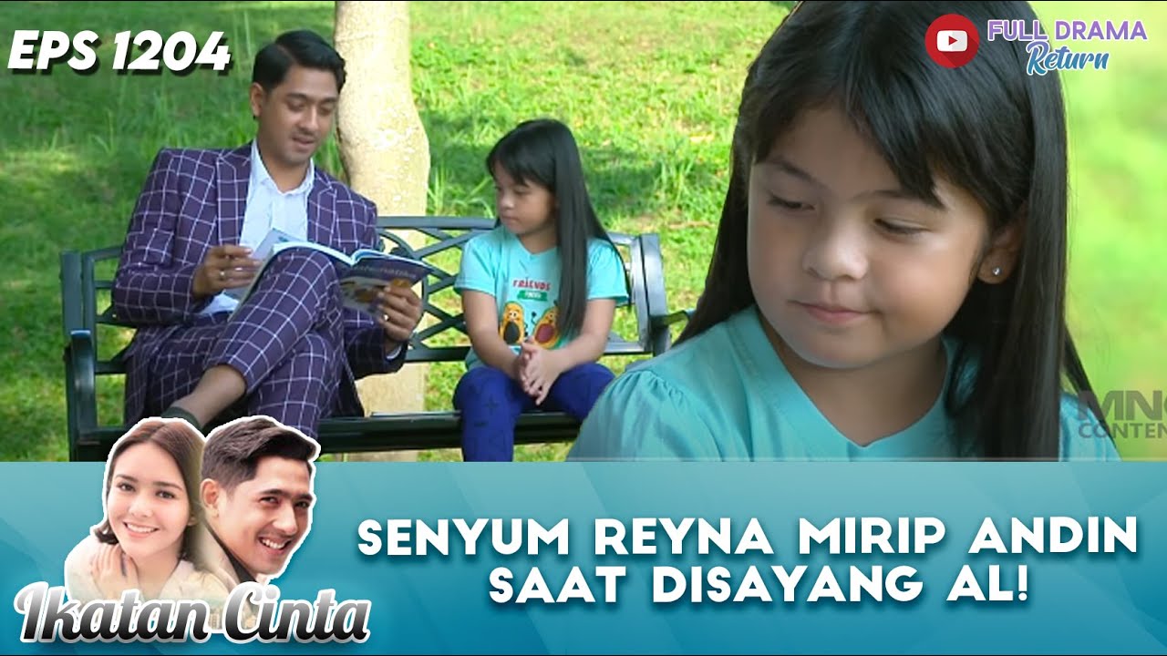 SENYUM REYNA MIRIP ANDIN SAAT DISAYANG AL! | IKATAN CINTA | EPS 1204 (4/4)