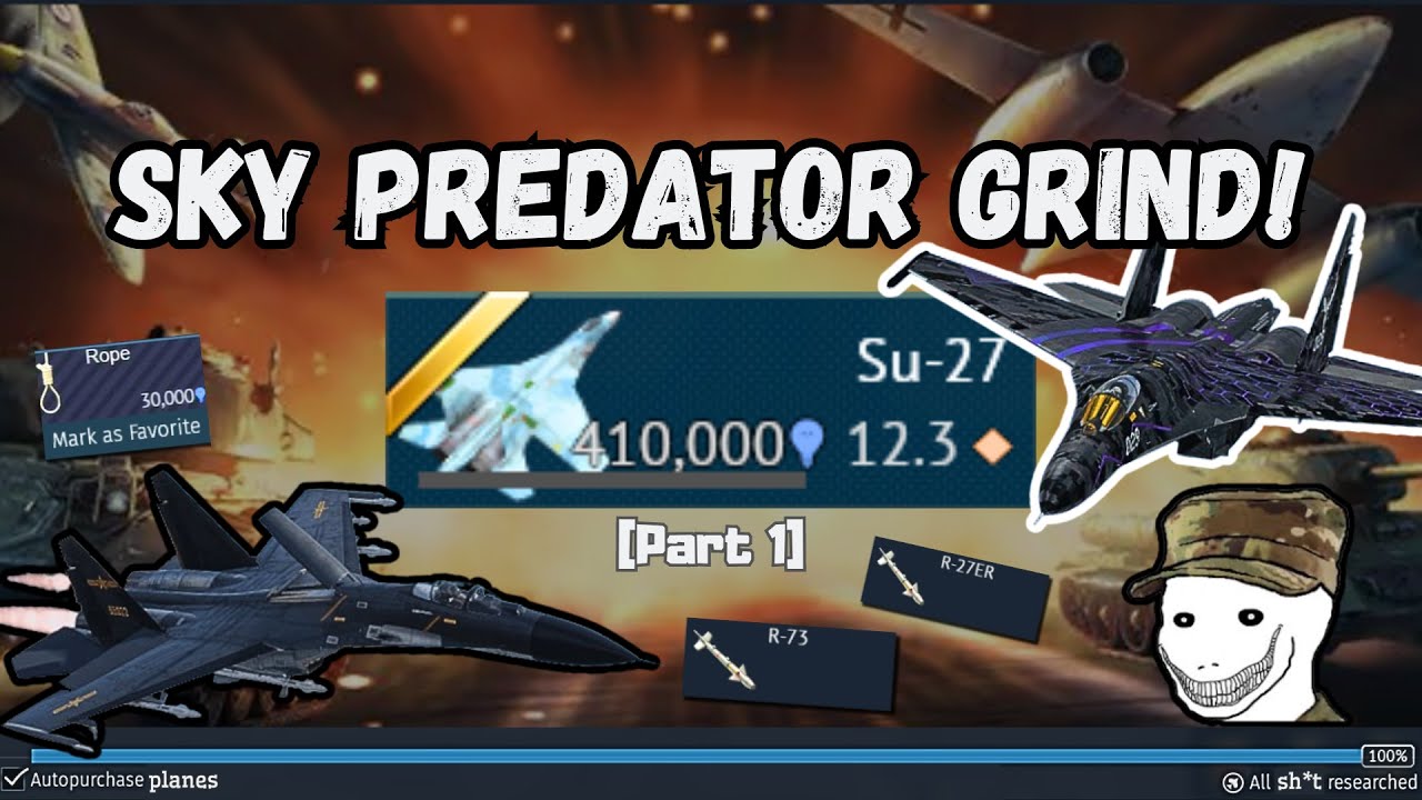 WILD Grind for the 𝐁𝐄𝐒𝐓 𝐉𝐄𝐓!🔥(Su-27) | Sad and Weird moments😭🤨[Part 1]