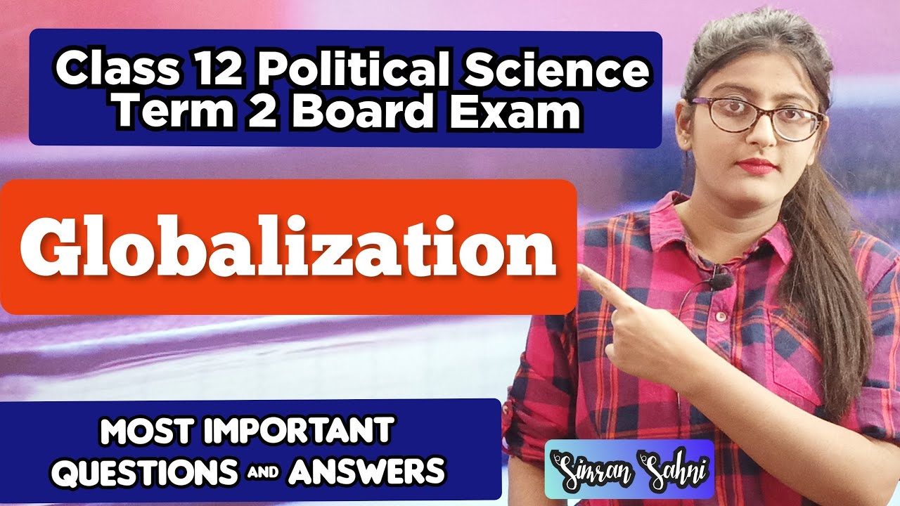 Globalisation class 12 important questions|Class 12 Political Science|Globalisation Questions Term2