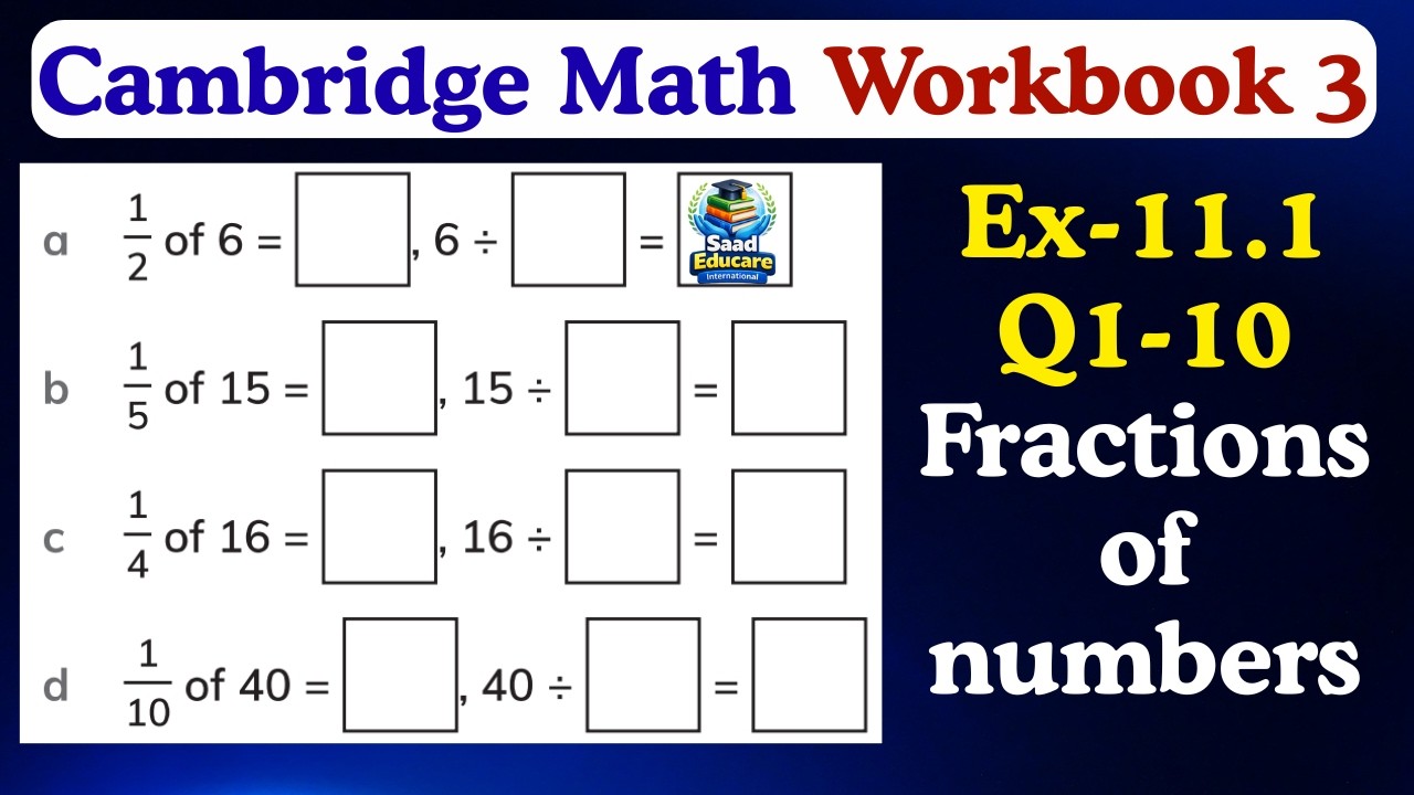 Cambridge Primary Workbook 3 | Ex-11.1(No 1-10) Fraction Strips, Cubes & More