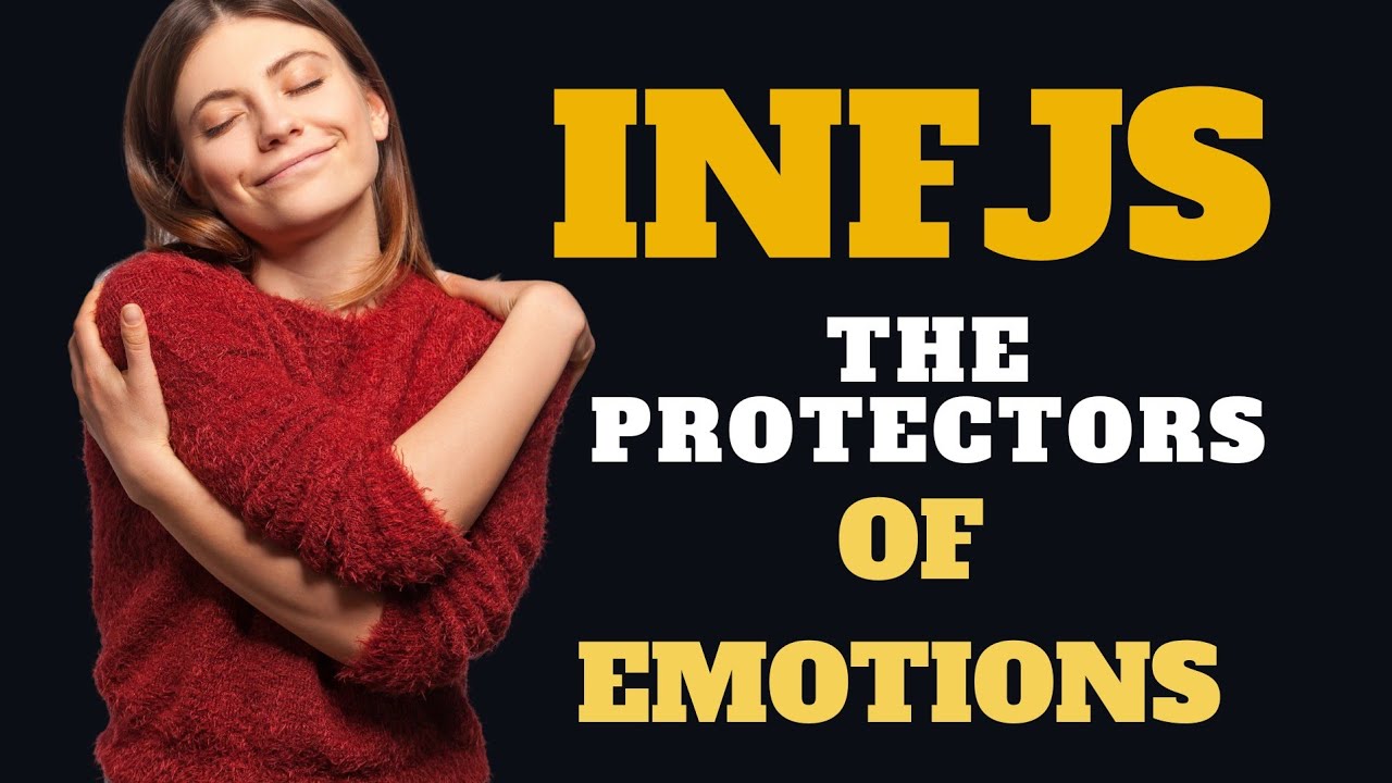 The Hidden Strengths of INFJ: Why They're the Protectors of Emotions