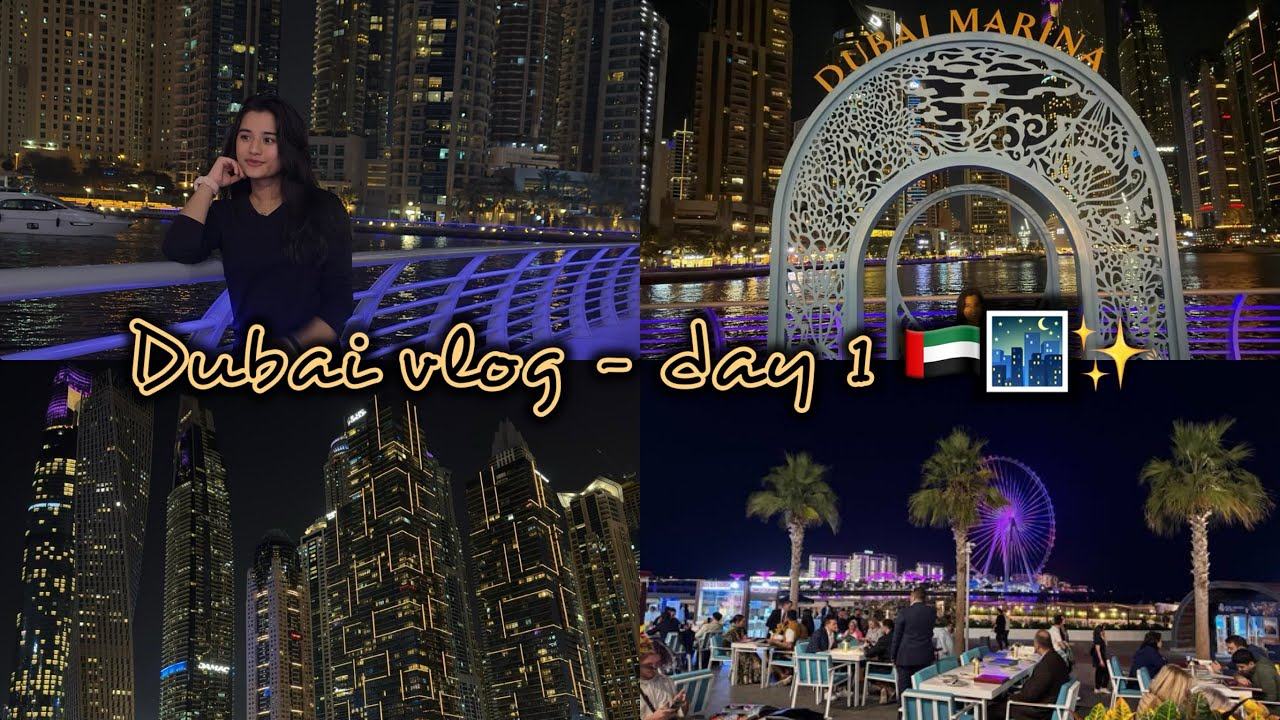 Влог Дубая - день 1 🇦🇪🌃✨| Орра Бхатнагар Бадони