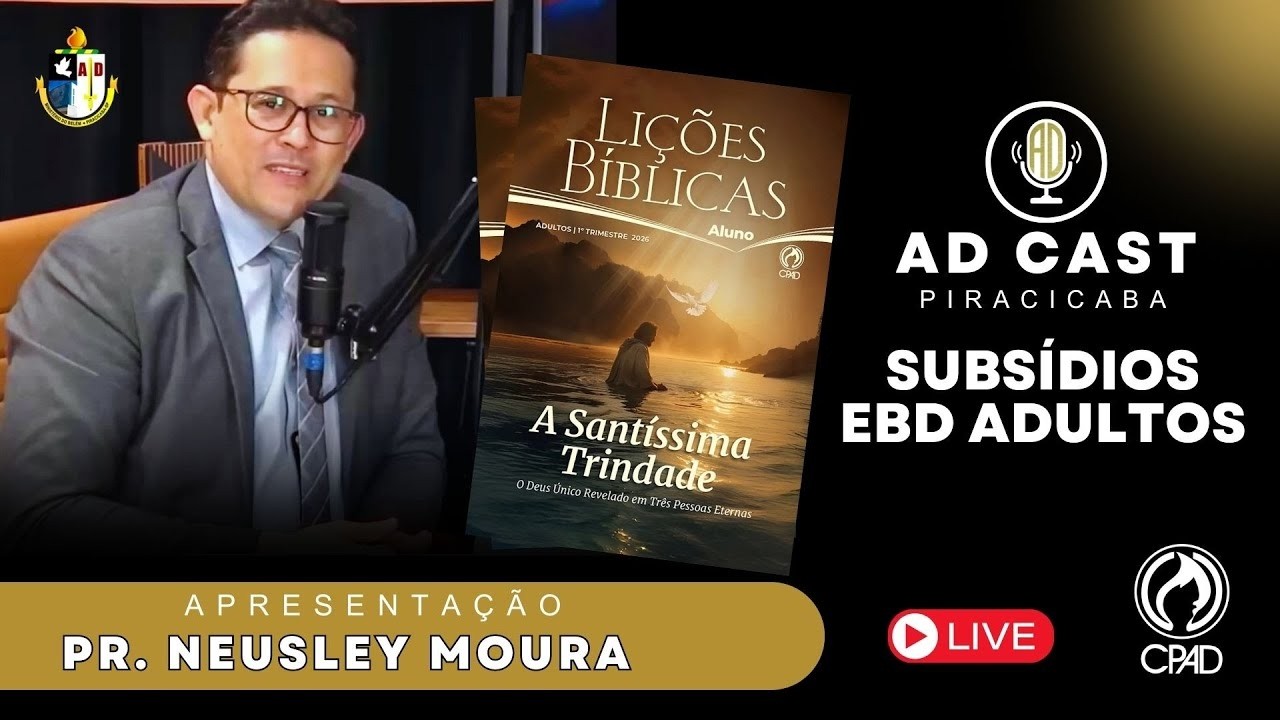 EBD| 8ª LIÇÃO: “O MISTÉRIO DA SANTÍSSIMA TRINDADE”