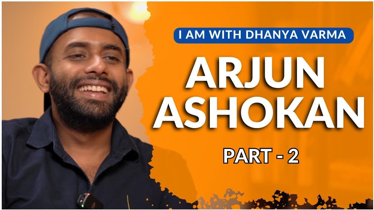 Part 2/2 | അന്ന് തീരുമാനിച്ചു alcohol നിർത്തണമെന്ന് | Arjun Ashokan | @iamwithdhanyavarma