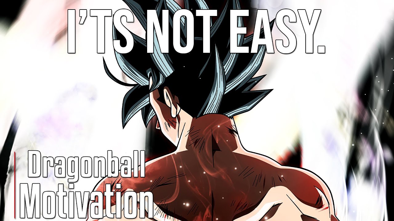 ЭТО НЕПРОСТО! - Dragonball Z [AMV] - Мощная мотивирующая речь в стиле аниме