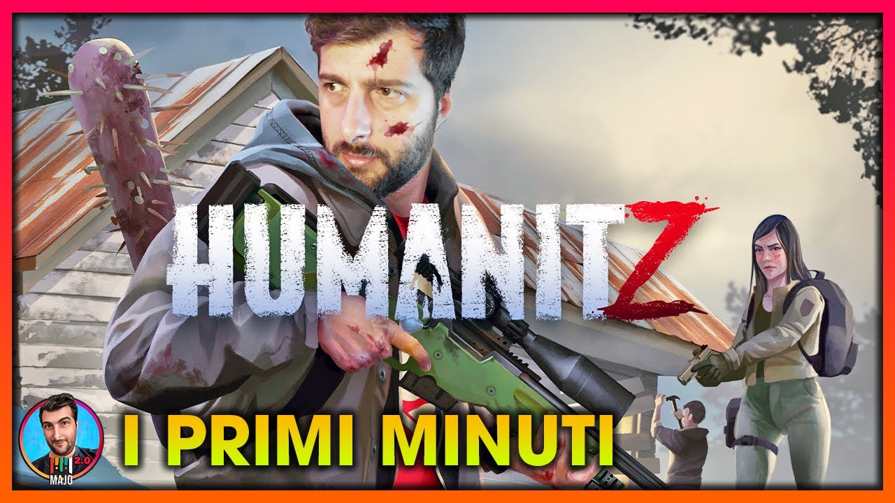 HUMANITZ ► I PRIMI MINUTI ► EARLY ACCESS GAMEPLAY ITALIANO
