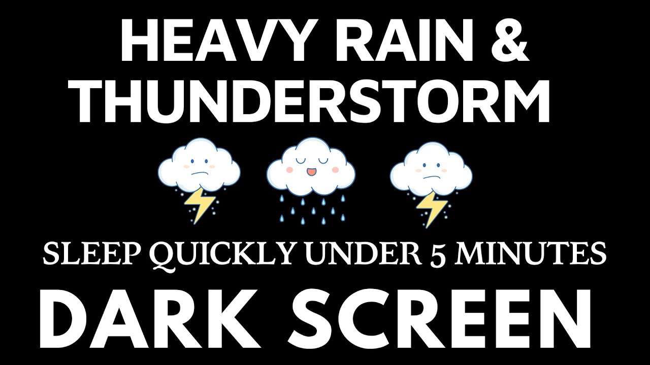 Sleep Quickly Under 5 Minutes With Heavy Rain And Thunder Sounds - Black Screen - Rain For Sleep