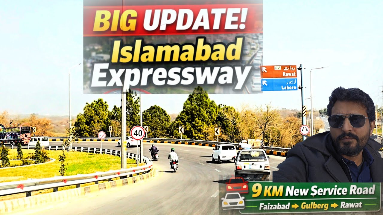 Islamabad Expressway Big Update / Islamabad Expressway New Road update