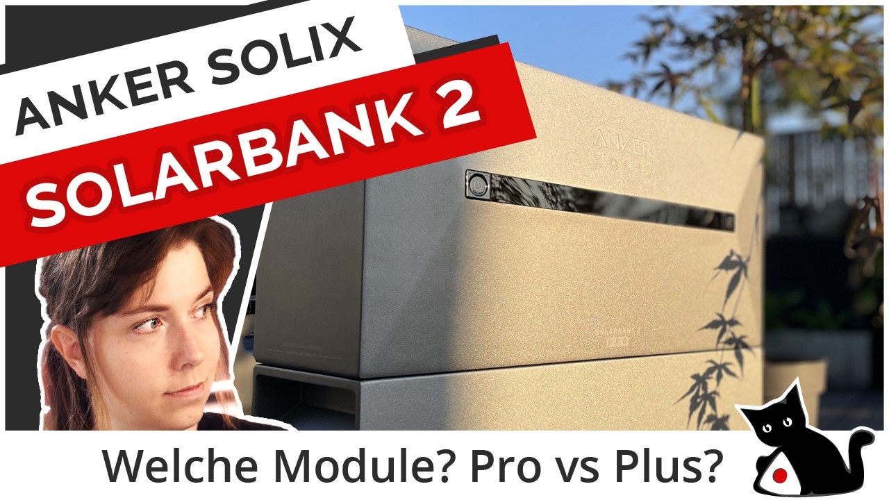 Anker Solix Solarbank 2 E1600 Pro / Plus - alle Sets und Panels im Detail