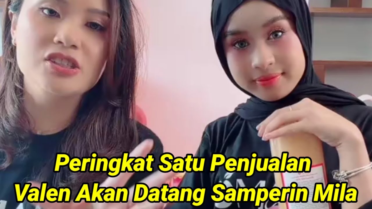 Detik Detik Mila Di Tantang Peringkat Satu Penjualan Valen Akan Datang Samperin Mila !