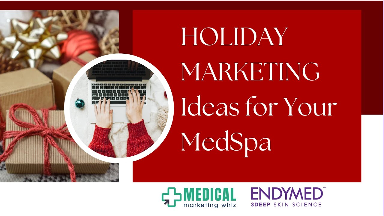 Holiday Marketing Ideas for Aesthetic & Wellness Clinics | Boost Revenue with 5 Proven Strategies