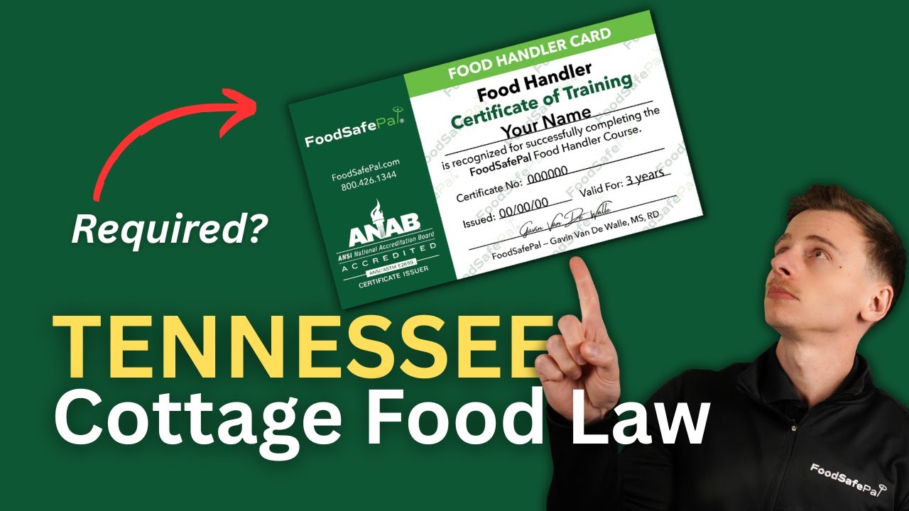 Tennessee Cottage Food Law | Food Handler Card Required?