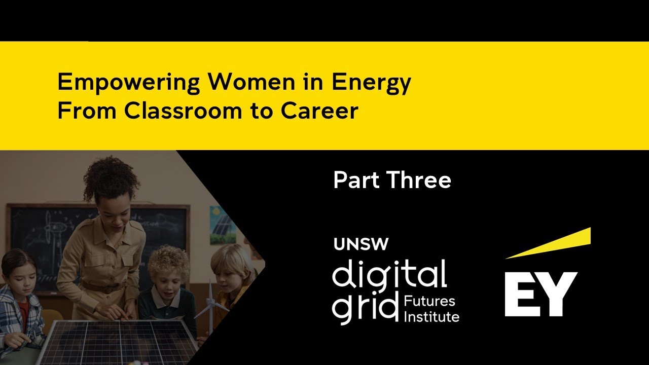 Empowering Women In Energy: From Classroom to Career | Sustaining STEM Engagement in Girls
