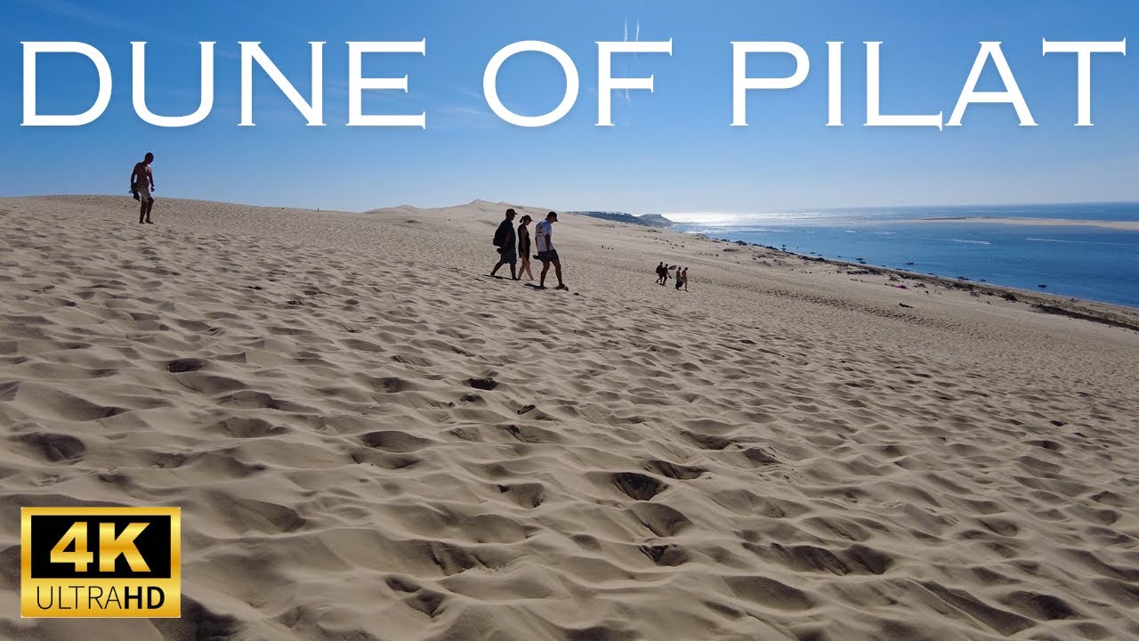 Dune of Pilat (la Dune du Pilat) - the tallest sand dune in Europe | France - Walking Tour 4K