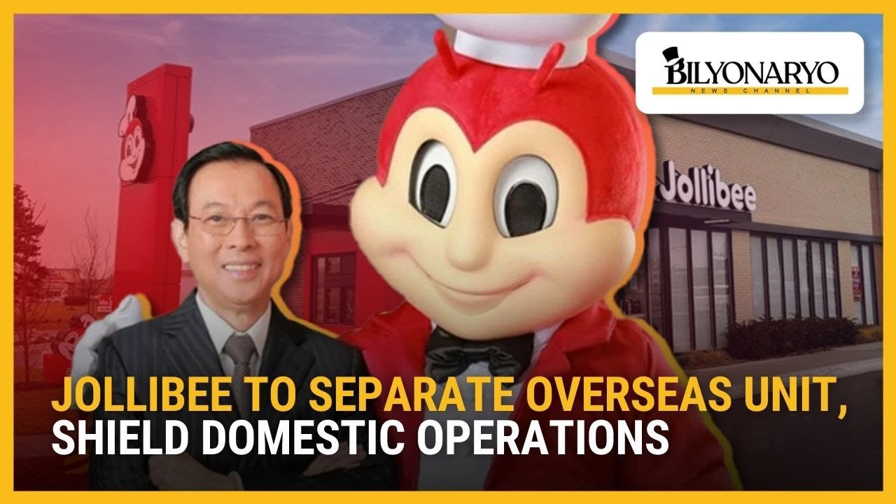 Компания Jollibee выделит зарубежное подразделение, чтобы защитить свою деятельность на внутренне...