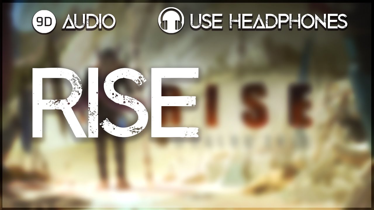 RISE (9D AUDIO | NOT 8D) - LoL Worlds 2018 Song 🎶