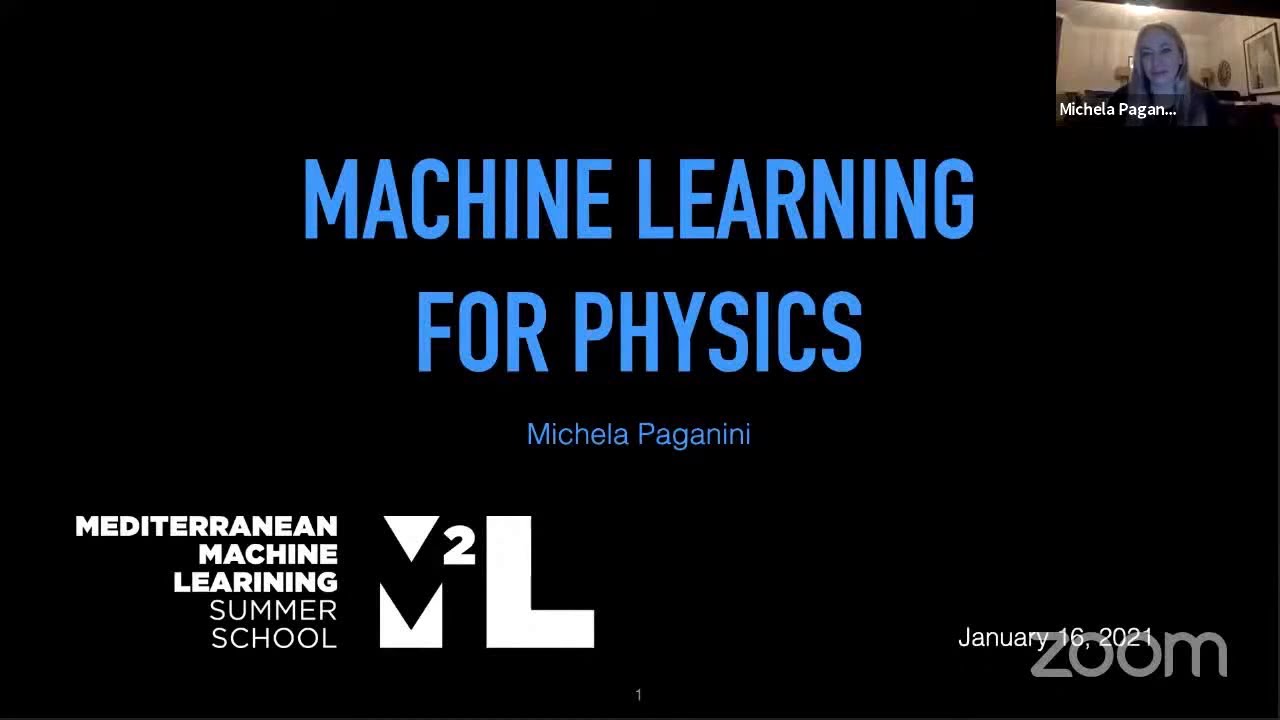 2021 6.1 Machine Learning for Physics - Michela Paganini